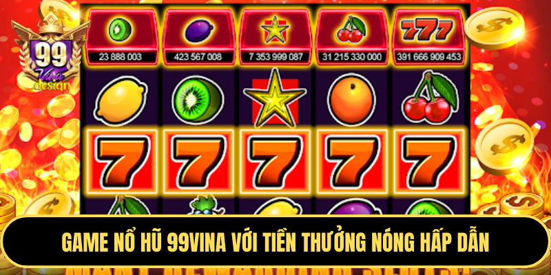 Game Slot Quay Hũ đổi thưởng Rikvip